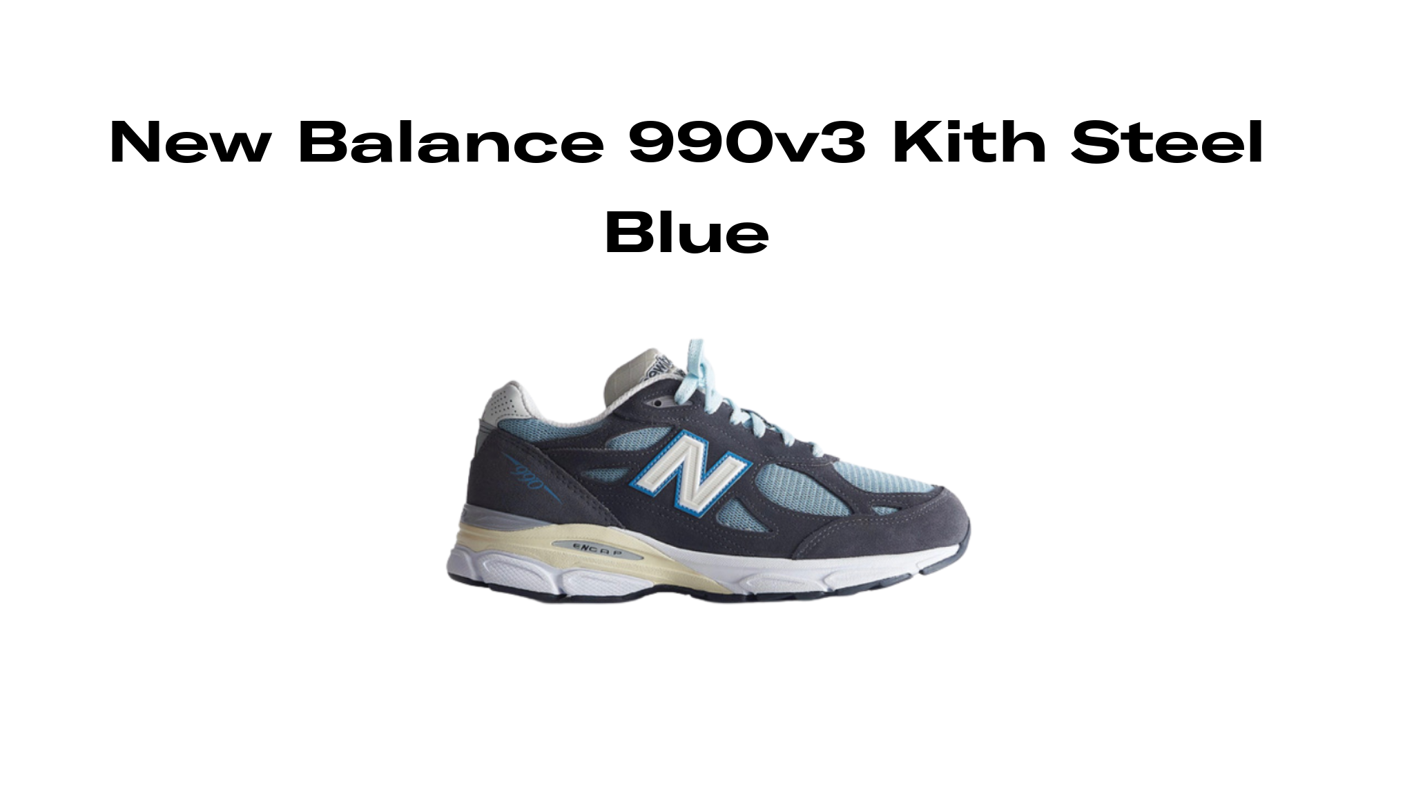 New Balance 990v3 Kith Steel Blue, Raffles and Release Date | Sole 